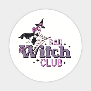 Bad Witch Club Magnet